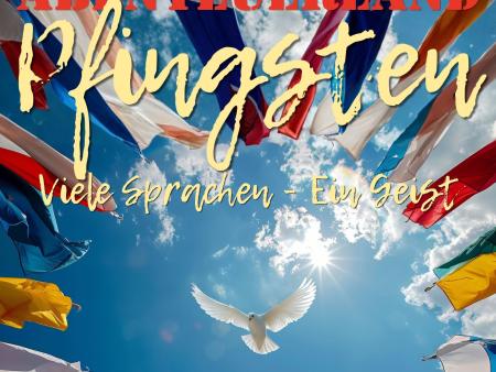Abenteuerland an Pfingsten: Viele Sprachen - Ein Geist